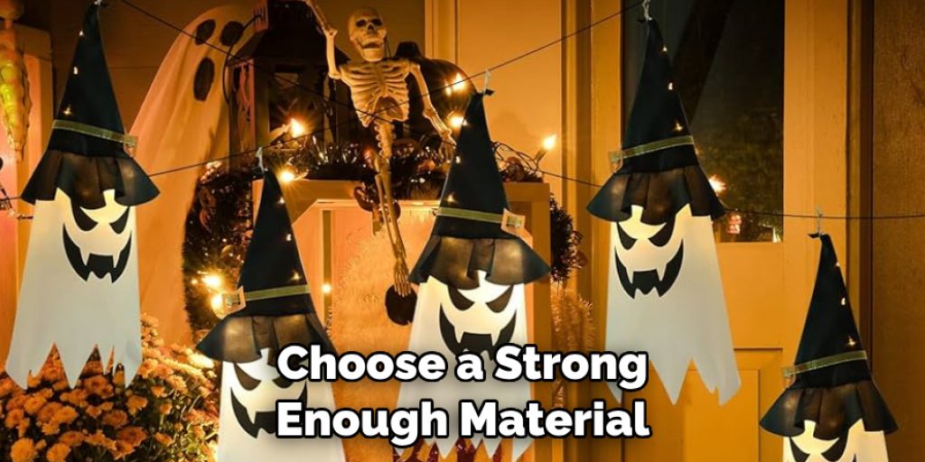 Choose a Strong Enough Material