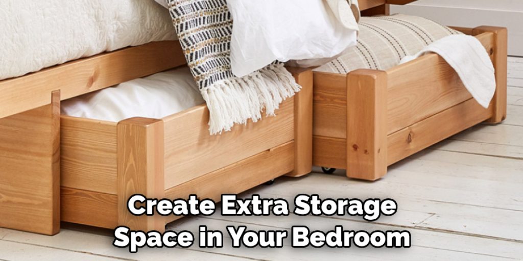 Create Extra Storage Space in Your Bedroom