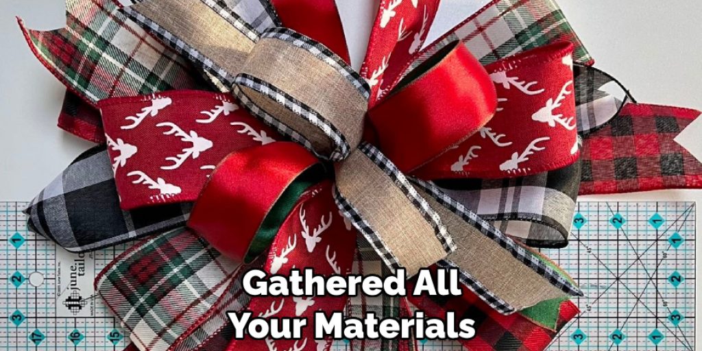 Gathered All Your Materials