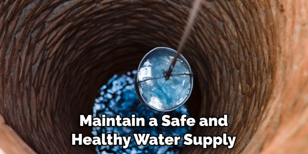 Maintain a Safe and Healthy Water Supply