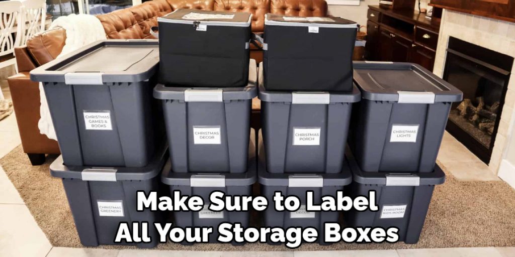 Make Sure to Label All Your Storage Boxes