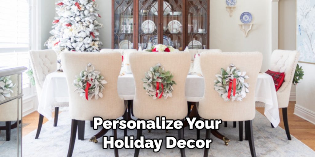 Personalize Your Holiday Decor