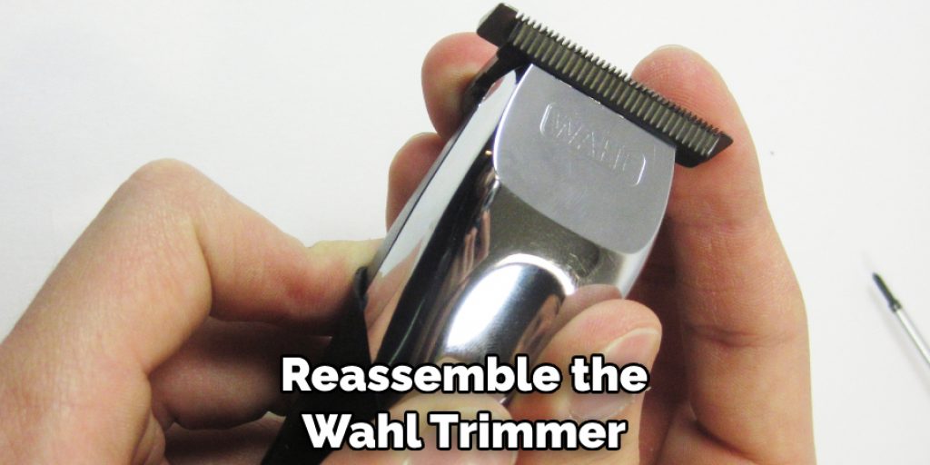 Reassemble the Wahl Trimmer