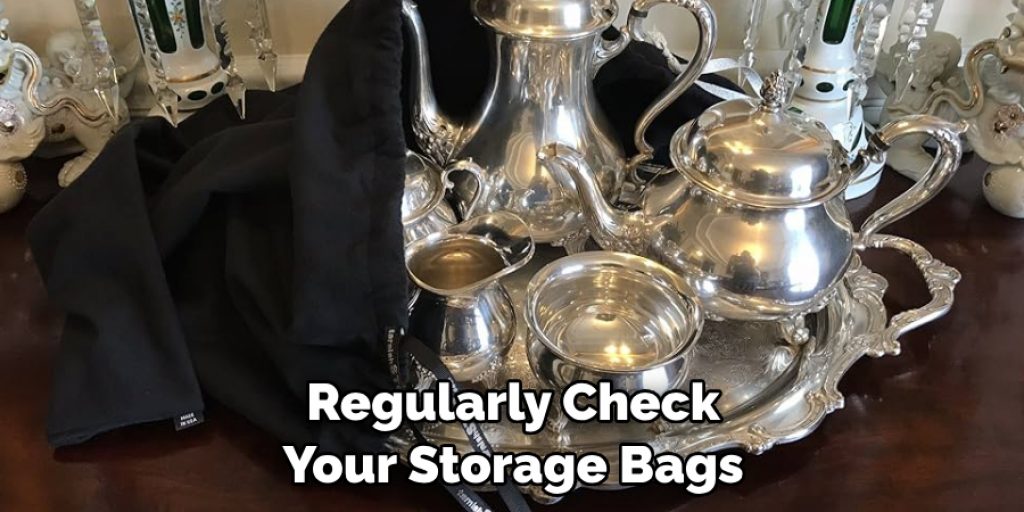Regularly Check Your Storage Bags