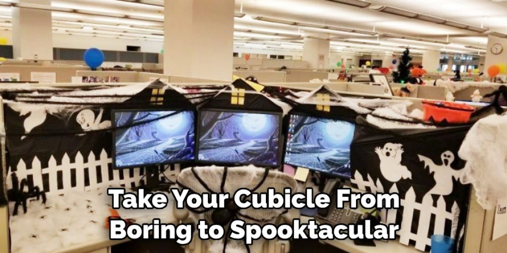 Take Your Cubicle From Boring to Spooktacular