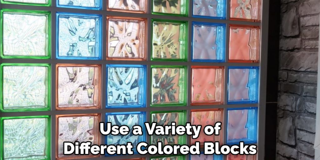 Use a Variety of Different Colored Blocks