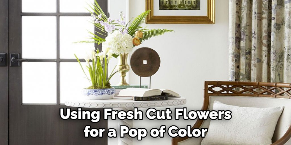 Using Fresh Cut Flowers for a Pop of Color