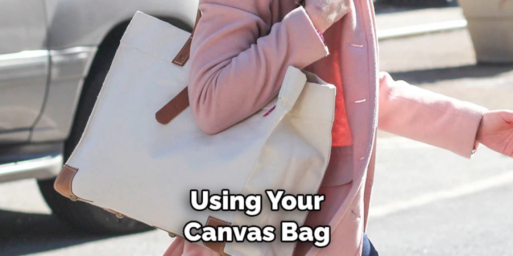 Using Your Canvas Bag