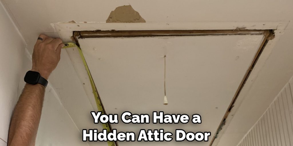 You Can Have a Hidden Attic Door