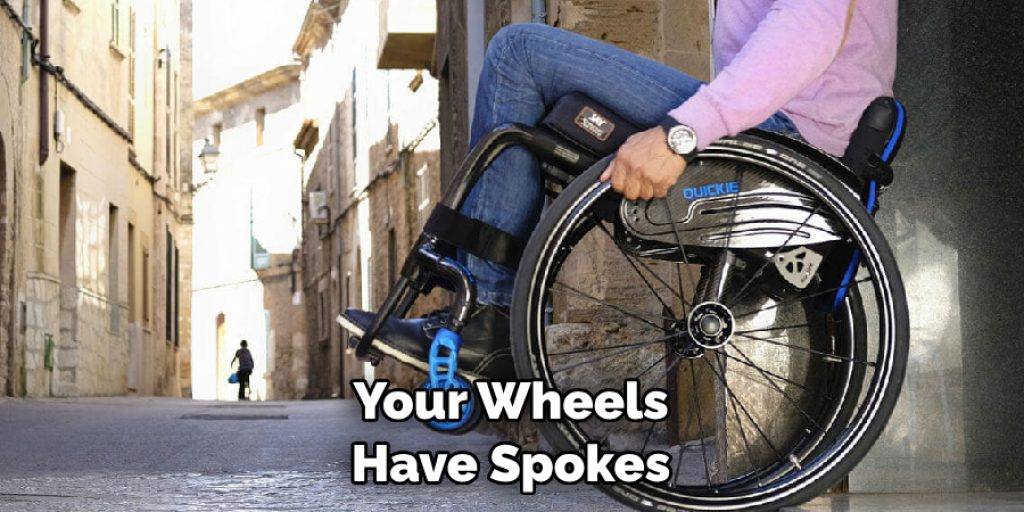 Your Wheels Have Spokes