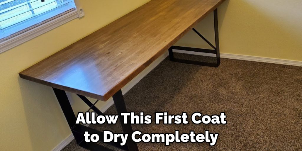 Allow This First Coat to Dry Completely