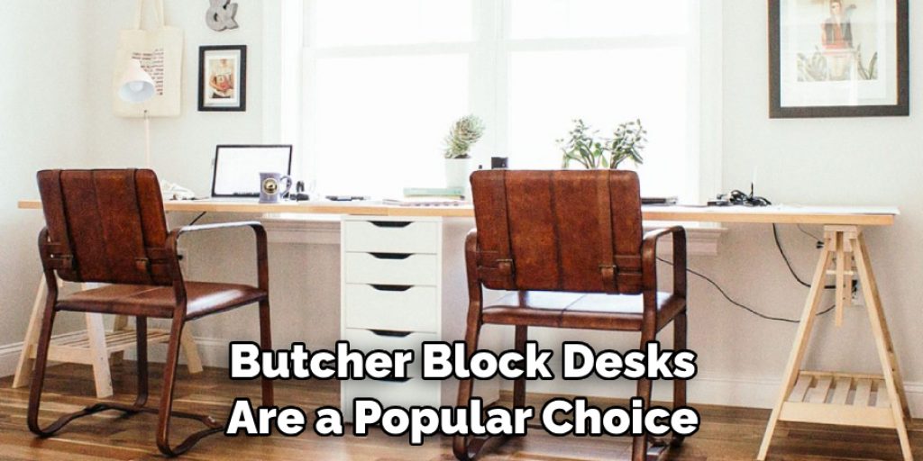 Butcher Block Desks Are a Popular Choice