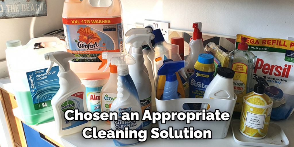 Chosen an Appropriate Cleaning Solution