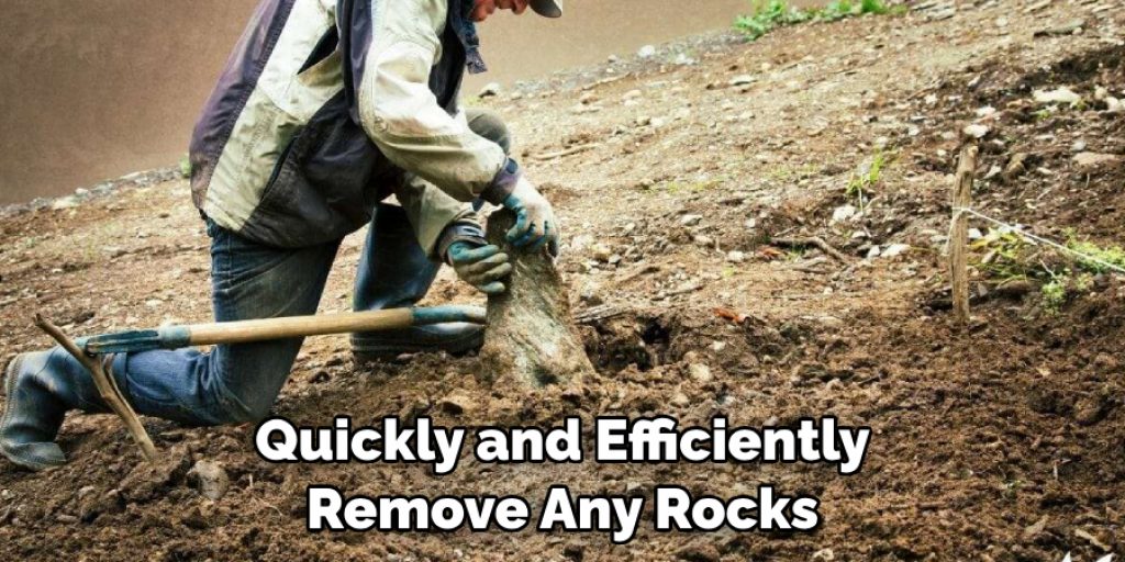 Quickly and Efficiently Remove Any Rocks