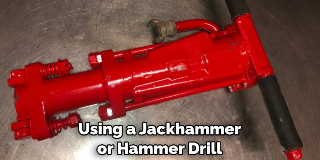 Using a Jackhammer or Hammer Drill