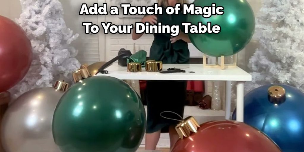 Add a Touch of Magic To Your Dining Table