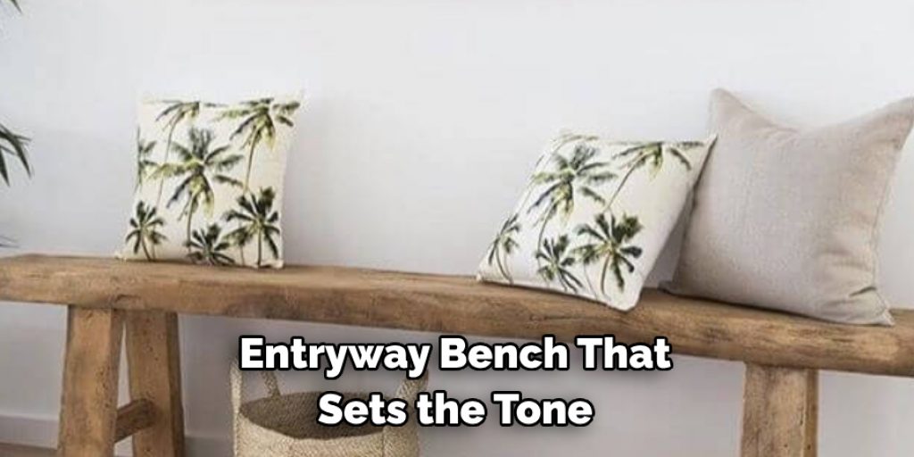 Entryway Bench That Sets the Tone