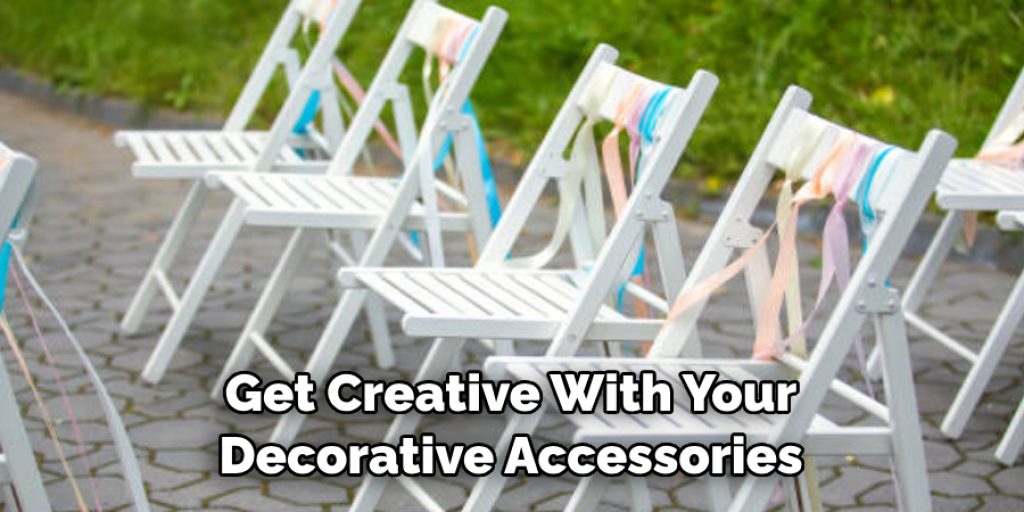 Get Creative With Your Decorative Accessories