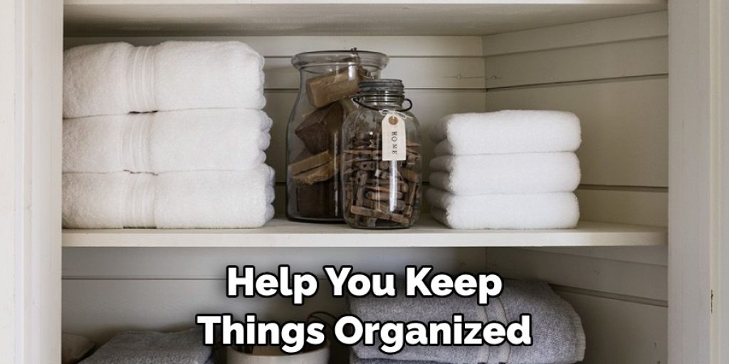 Help You Keep Things Organized