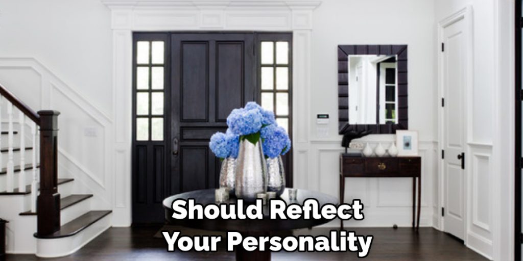 Should Reflect Your Personality