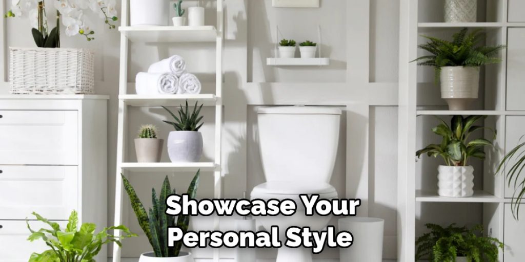 Showcase Your Personal Style