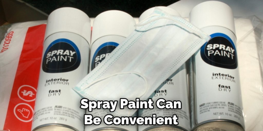 Spray Paint Can Be Convenient