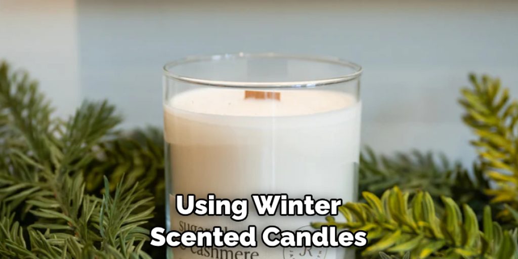 Using Winter-scented Candles