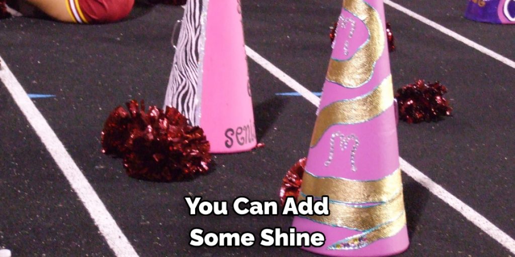 You Can Add Some Shine