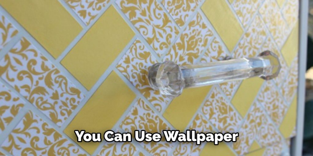 You Can Use Wallpaper