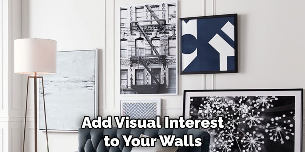 Add Visual Interest to Your Walls