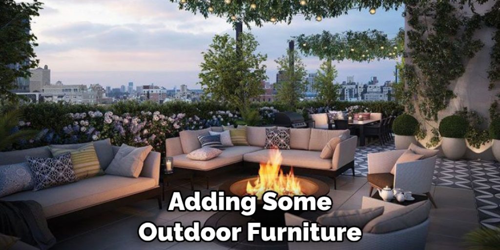 Adding Some Outdoor Furniture