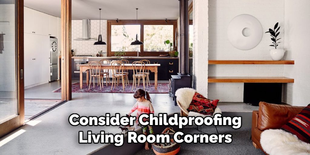 Consider Childproofing Living Room Corners