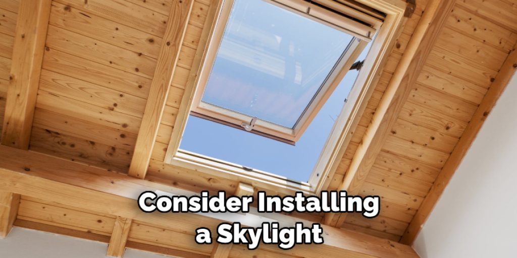 Consider Installing a Skylight