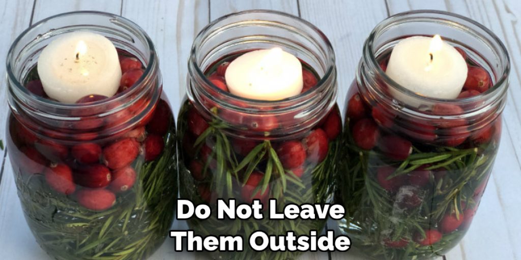 Do Not Leave Them Outside
