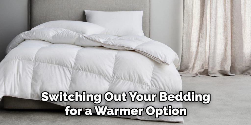 Switching Out Your Bedding for a Warmer Option