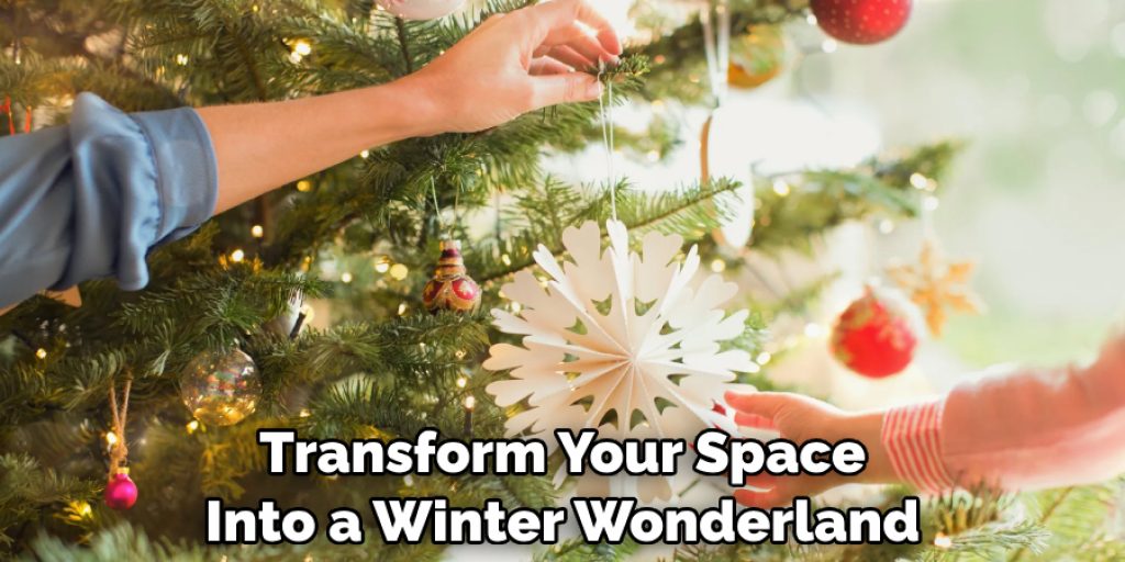 Transform Your Space Into a Winter Wonderland