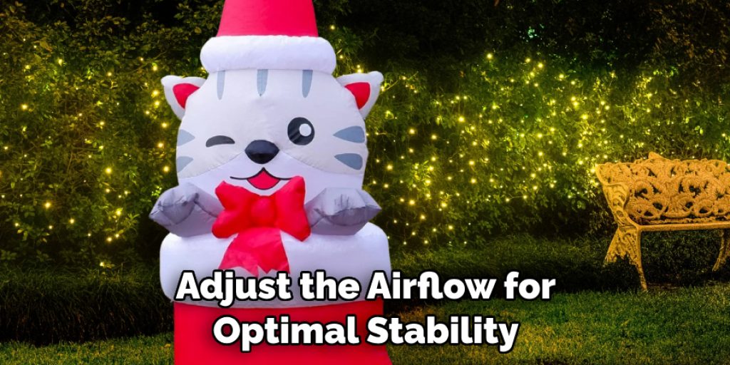 Adjust the Airflow for Optimal Stability