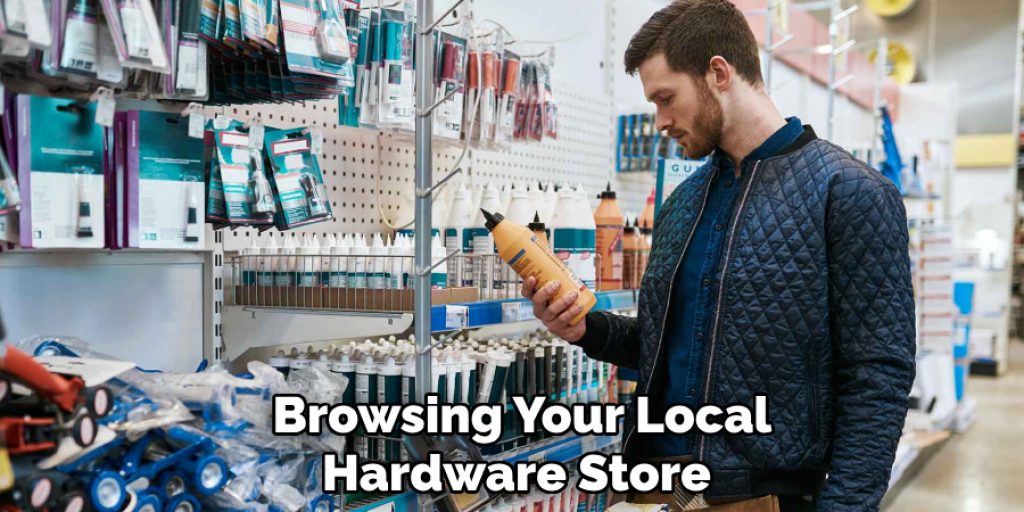  Browsing Your Local Hardware Store