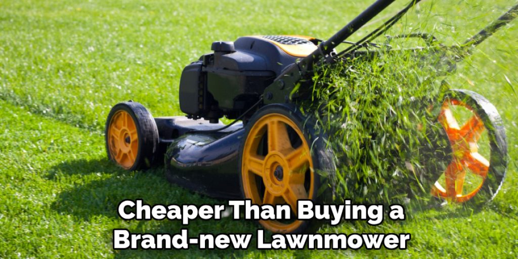 Cheaper Than Buying a Brand-new Lawnmower