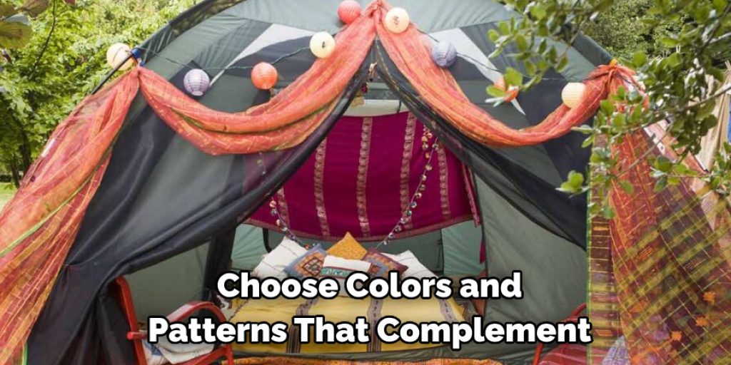 Choose Colors and Patterns That Complement