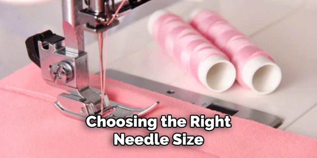 Choosing the Right Needle Size