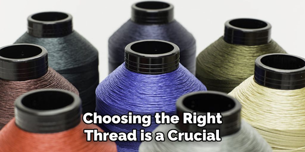 Choosing the Right Thread is a Crucial