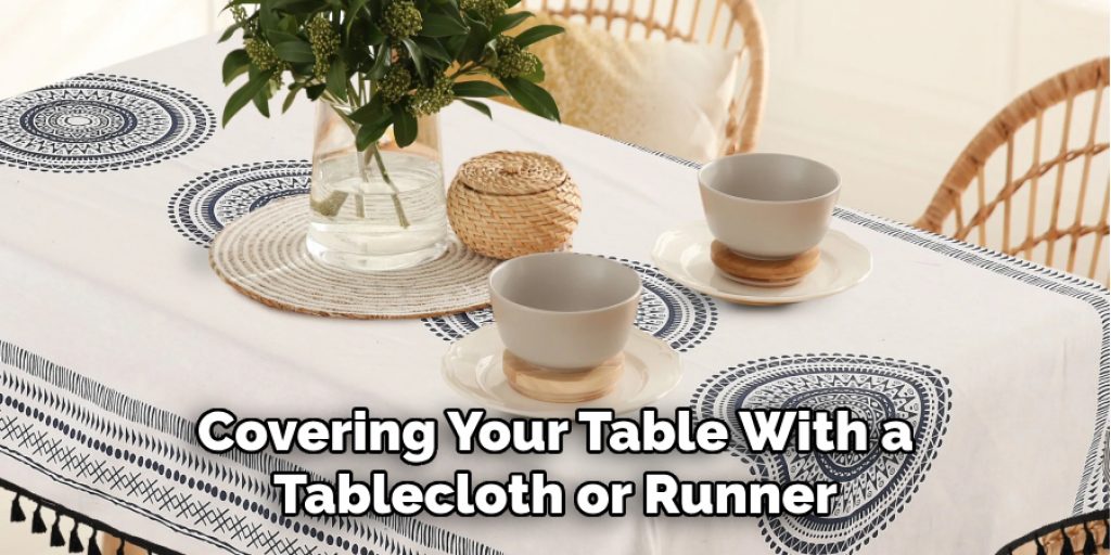 Covering Your Table With a Tablecloth or Runner