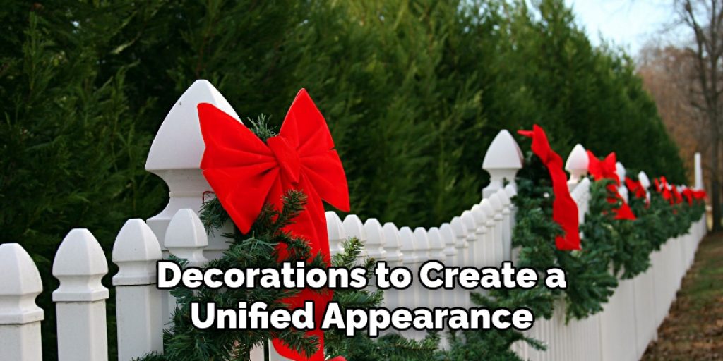 Decorations to Create a Unified Appearance