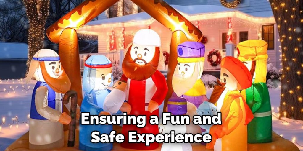 Ensuring a Fun and Safe Experience