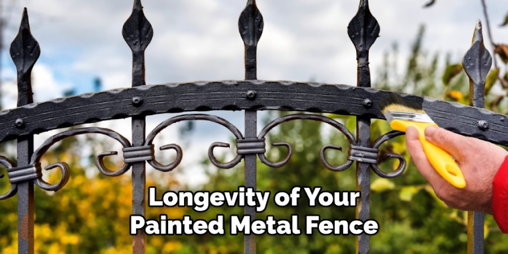 Longevity of Your Painted Metal Fence