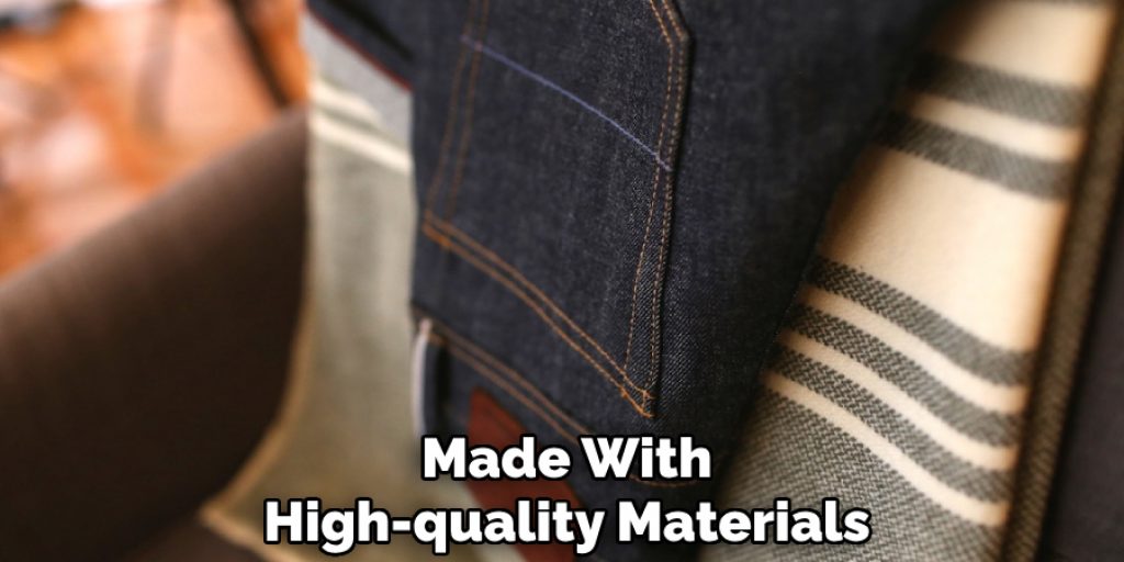 Made With High-quality Materials