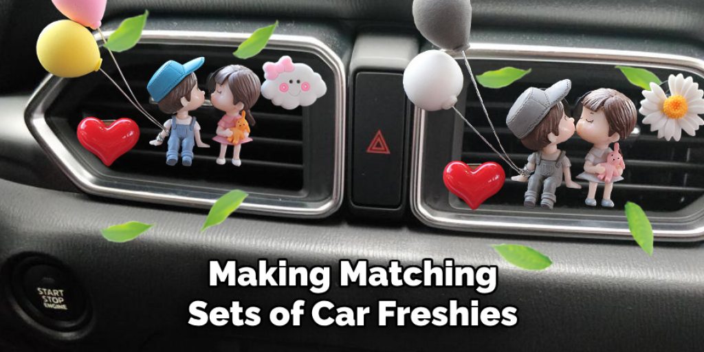 Making Matching Sets of Car Freshies