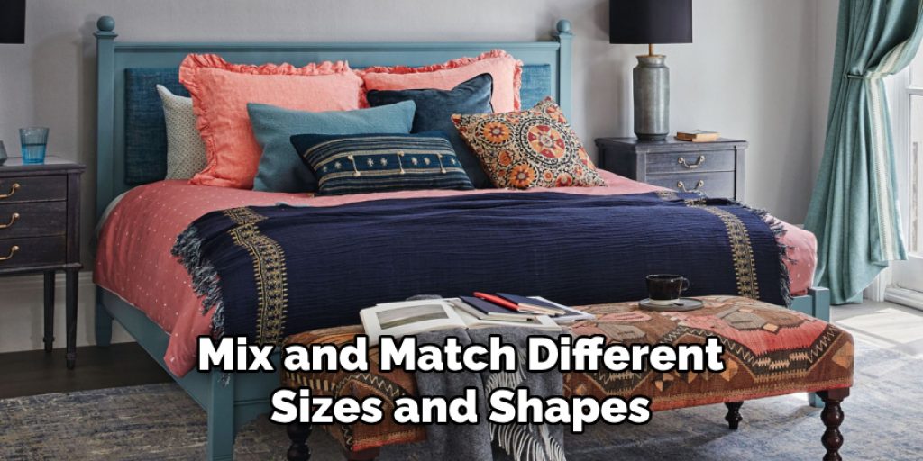 Mix and Match Different Sizes and Shapes