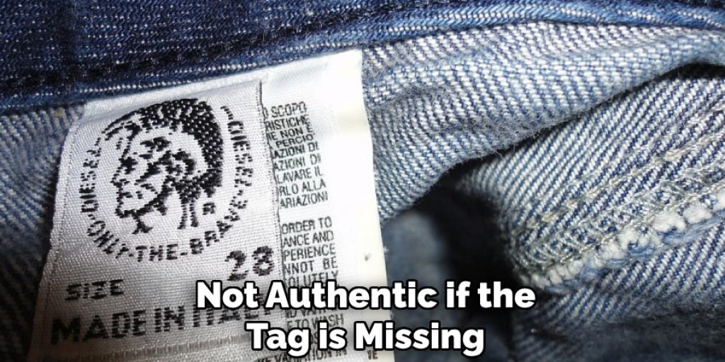 Not Authentic if the Tag is Missing